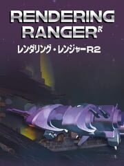 Rendering Ranger: R2 - Rewind