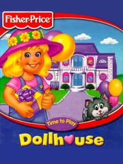 Fisher-Price: Time To Play - Dollhouse cover