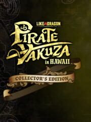 Like a Dragon: Pirate Yakuza in Hawaii - Collector's Edition cover
