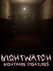 Nightwatch: Nightmare Creatures cover