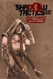 Shadow Tactics: Aiko's Choice - Deluxe Edition cover