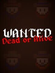 Wanted: Dead or Alive cover