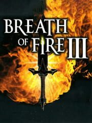Breath of Fire III (1997)