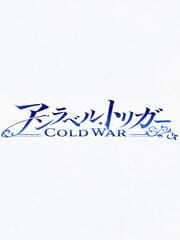 Unravel Trigger: Cold War cover