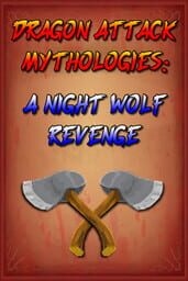 Dragon Attack Mythologies: A Night Wolf Revenge cover
