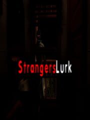Strangers Lurk cover