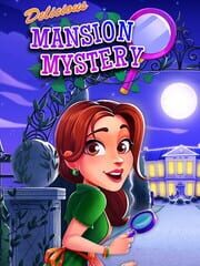 Delicious: Mansion Mystery