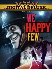 We Happy Few: Deluxe Edition cover