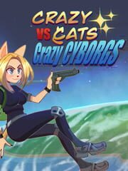 Crazy Cats vs. Crazy Cyborgs cover