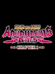 Anonymous Notes: Chapter 1 - From the Abyss