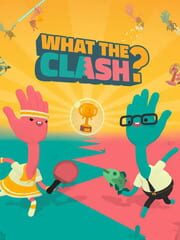 What the Clash?