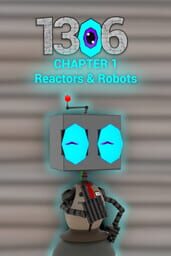 1306 Chapter 1: Reactors & Robots cover