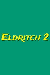 Eldritch 2