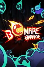Bonfire Barrage cover