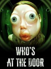 Who's at the door?
