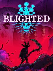 Blighted