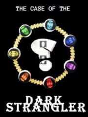 The Case of the Dark Strangler cover
