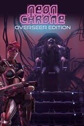 Neon Chrome: Overseer Edition cover