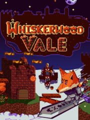 Whiskerwood Vale