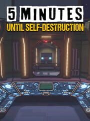5 Minutes Until Self-Destruction cover