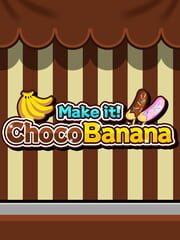 Make it! Choco Banana cover