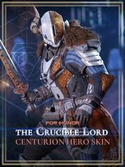 For Honor: The Crucible Lord – Centurion Hero Skin cover