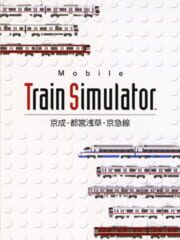 Mobile Train Simulator: Keisei Toei Asakusa Keikyu-sen cover