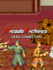 Arcade Archives: Dead Connection cover