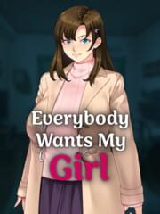 Everybody Wants My Girl cover