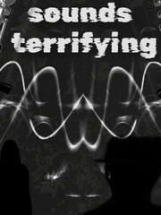 Sounds Terrifying cover