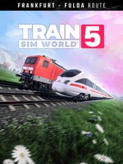 Train Sim World 5: Frankfurt - Fulda: Kinzigtalbahn Route Add-On cover