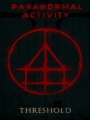Paranormal Activity: Threshold