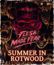 Flesh Made Fear: Summer in Rotwood cover