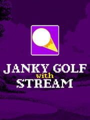 Janky Golf with Stream cover