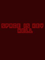 Space is Key Hell cover