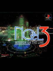 Noel 3: Mission on the Line