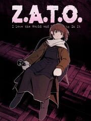 Z.A.T.O. // I Love the World and Everything In It