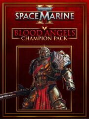Warhammer 40,000: Space Marine II: Blood Angels Champion Pack cover