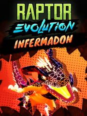 Raptor Evolution: Infermadon cover