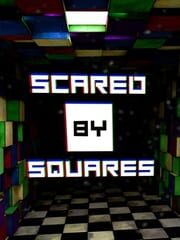 Scared by Squares cover