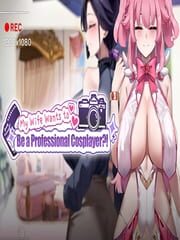 My Wife Wants to Be a Professional Cosplayer?! cover