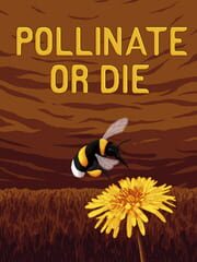 Pollinate or Die cover art