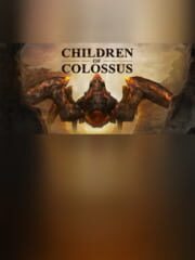Children of Colossus