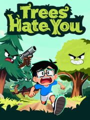 Capa do jogo Trees Hate You
