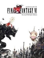 Final Fantasy VI: Revised Old Style Edition
