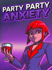 Party Party Anxiety! cover