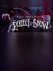 Rite of Passage: The Perfect Show - Collector's Edition cover