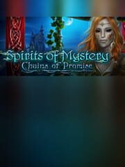 Spirits of Mystery: Chains of Promise - Collector's Edition cover