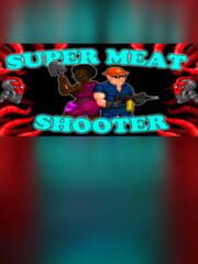 Super Meat Shooter