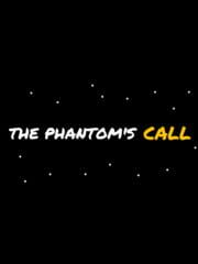 The Phantom's Call